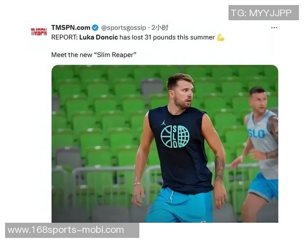 东契奇分享减重心得背靠背比赛需重视休息与恢复